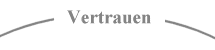 vertrauen